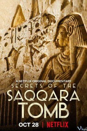 Bí Mật Các Lăng Mộ Saqqara – Secrets Of The Saqqara Tomb