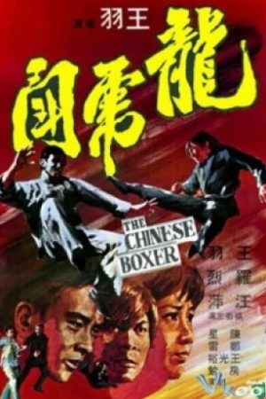 Long Tranh Hổ Đấu – The Chinese Boxer