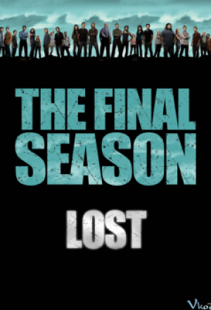 Mất Tích Phần 6 – Lost Season 6