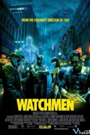 Người Hùng Báo Thù Full – Watchmen: The Ultimate Cut
