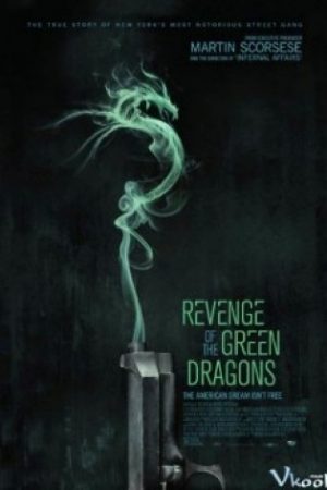 Rồng Xanh Báo Thù – Revenge Of The Green Dragons