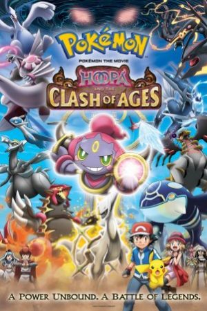 Pokemon Movie 18: Hoopa Và Cuộc Chiến Pokemon Huyền Thoại – Pokémon Movie 18: Hoopa And The Clash Of Ages