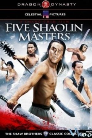Thiếu Lâm Ngũ Tổ – Five Shaolin Masters
