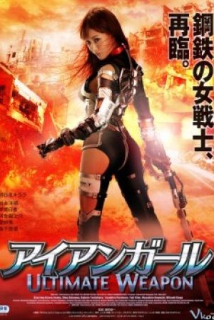Cô Gái Người Sắt: Vũ Khí Tối Thượng - Iron Girl: Ultimate Weapon