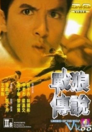 Huyền Thoại Sơn Tặc – Legend Of The Wolf