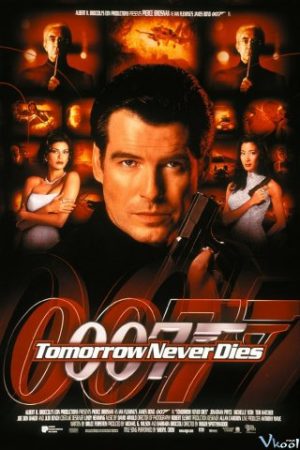 Điệp Viên 007: Ngày Mai Không Lụi Tàn - Tomorrow Never Dies
