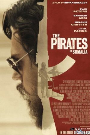 Hải Tặc Somalia – The Pirates Of Somalia