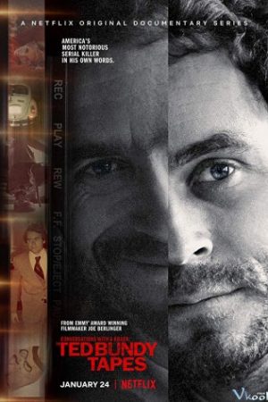 Đối Thoại Với Kẻ Sát Nhân: Thước Phim Về Ted Bundy - Conversations With A Killer: The Ted Bundy Tapes