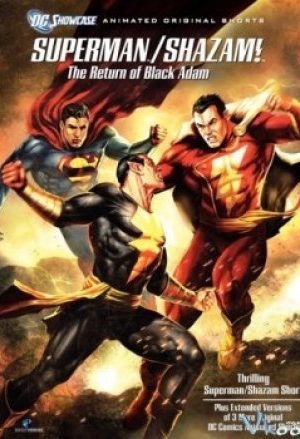 Superman Shazam: Sự Trở Lại Của Black Adam – Superman/shazam!: The Return Of Black Adam