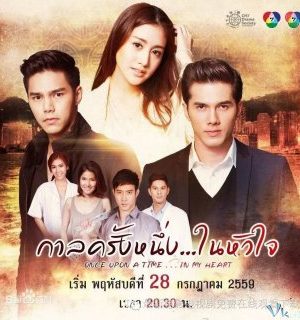 Một Thời Trong Tim - Once Upon A Time, In The Heart