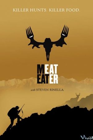 Thợ Săn Thịt 9 – Meateater Season 9