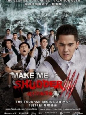 Ma Của Ngày Hôm Qua - Make Me Shudder 3