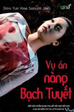 Vụ Án Nàng Bạch Tuyết - The Snow White Murder Case