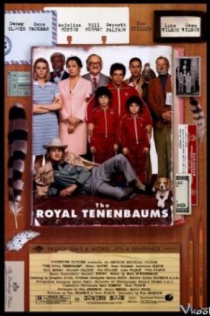 Gia Đình Thiên Tài - The Royal Tenenbaums