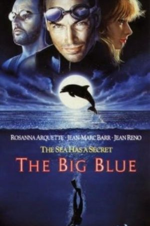 Đại Dương Xanh Thẳm - The Big Blue