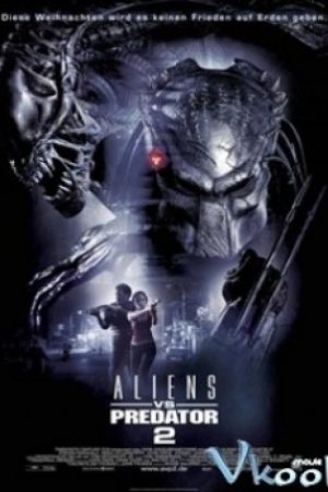 Cuộc Chiến Dưới Tháp Cổ 2 – Aliens Vs. Predator: Requiem