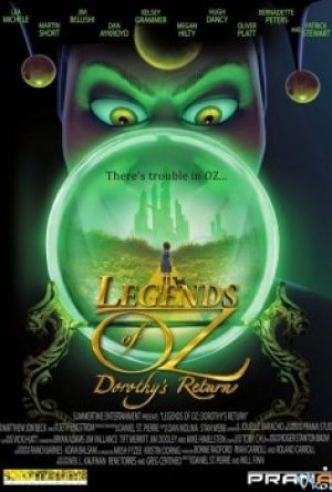 Phù Thủy Xứ Oz: Dorothy Trở Lại – Legends Of Oz: Dorothy’s Return