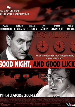 Ngủ Ngon Và Chúc May Mắn – Good Night, And Good Luck.