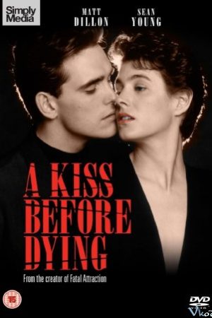 Chiếc Hôn Tử Biệt - A Kiss Before Dying