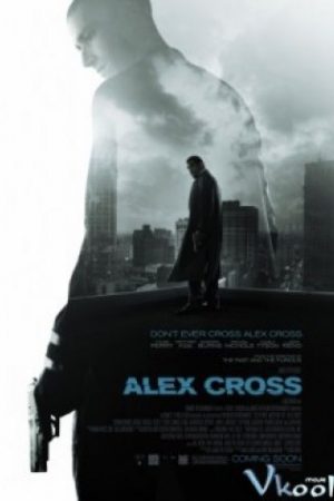 Thám Tử Lừng Danh - Alex Cross