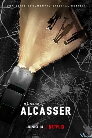Vụ Giết Người Bí Ẩn – The Alcasser Murders