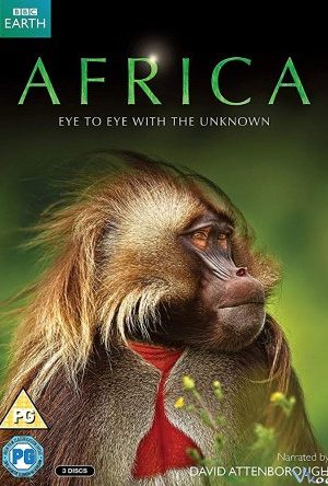 Châu Phi - Bbc David Attenborough's Africa