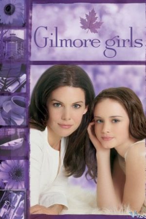 Cô Gái Nhà Gilmore Phần 3 - Gilmore Girls Season 3