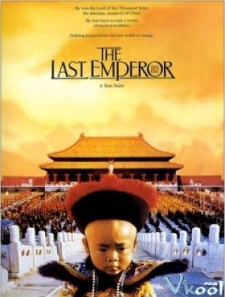 Hoàng Đế Cuối Cùng – The Last Emperor