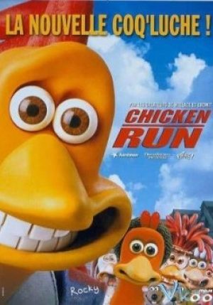 Phi Đội Gà Bay - Chicken Run