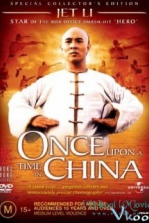 Hoàng Phi Hồng 1 – Once Upon A Time In China I
