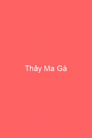 Thây Ma Gà