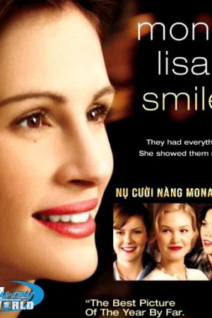 NỤ CƯỜI NÀNG MONA LISA  - Mona Lisa Smile