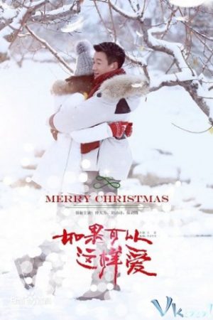 Nếu Có Thể Yêu Như Thế - If Love Like This