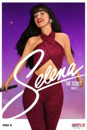 Selena 2 - Selena: The Series Season 2