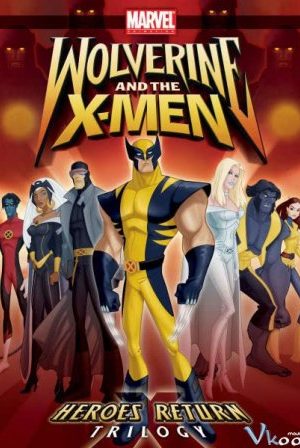 Người Sói Và Dị Nhân – Wolverine And The X-men