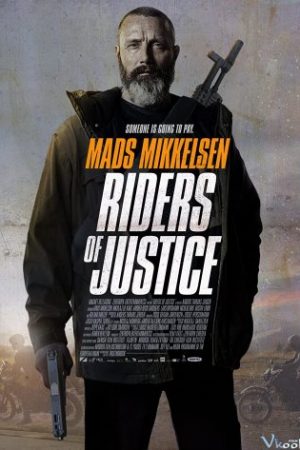 Kỵ Sĩ Công Lý – Riders Of Justice