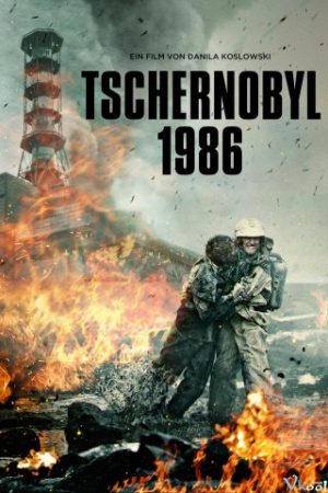 Thảm Họa Chernobyl – Chernobyl 1986