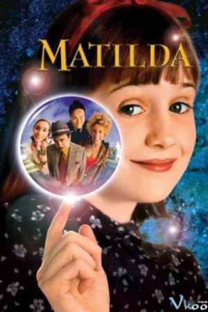 Cô Bé Matilda – Matilda