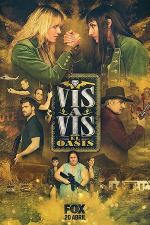 Bóc Lịch : Hoang Đảo (Phần 1)  - Vis a Vis: El Oasis (Season 1)