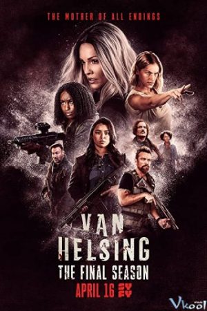 Khắc Tinh Của Ma Cà Rồng 5 - Van Helsing Season 5
