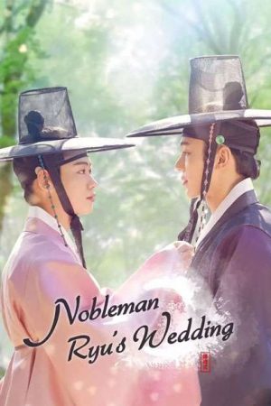Hôn Lễ Của Chàng Học Giả - Nobleman Ryu's Wedding
