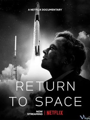 Trở Lại Vũ Trụ - Return To Space