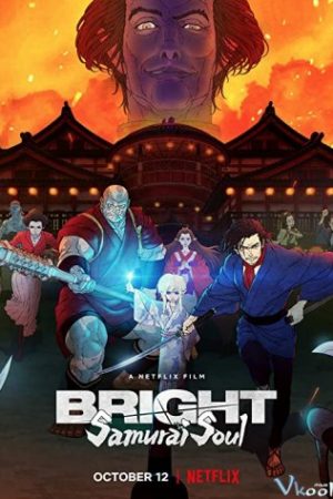 Chiếc Đũa Quyền Năng: Linh Hồn Samurai – Bright: Samurai Soul