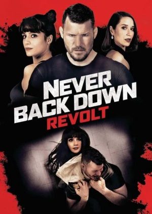 Không Chùn Bước 5: Cuộc Trỗi Dậy – Never Back Down: Revolt