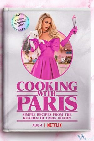 Vào Bếp Cùng Paris Hilton - Cooking With Paris