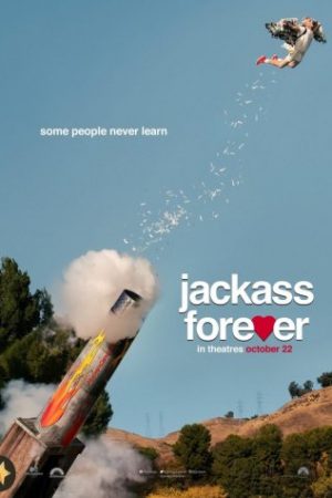 Những Trò Ngu Xuẩn - Jackass Forever
