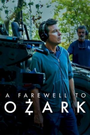 Lời Tạm Biệt Ozark – A Farewell To Ozark