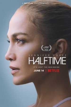 Jennifer Lopez: Giữa Giờ - Halftime