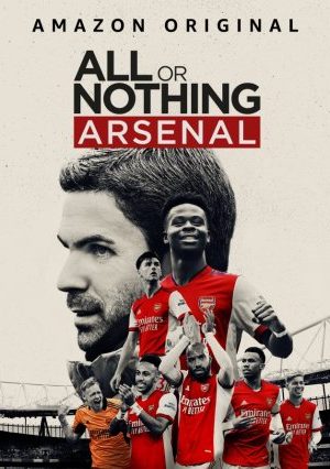 Được Ăn Cả Ngã Về Không: Arsenal – All Or Nothing: Arsenal
