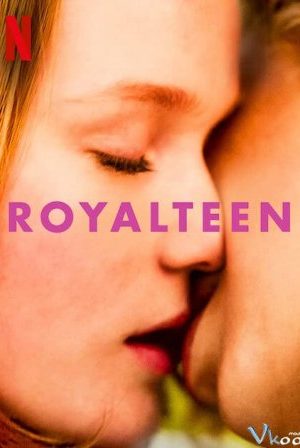 Hoàng Gia Teen – Royalteen